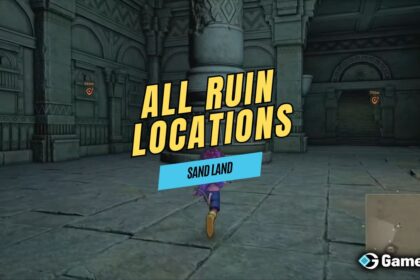 All Ruin Locations in Sand Land (Rewards Included)