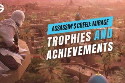 Assassin’s Creed Mirage (AC Mirage): All Trophies & Achievements