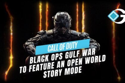 Call of Duty Black Ops Gulf War to feature open world campaign