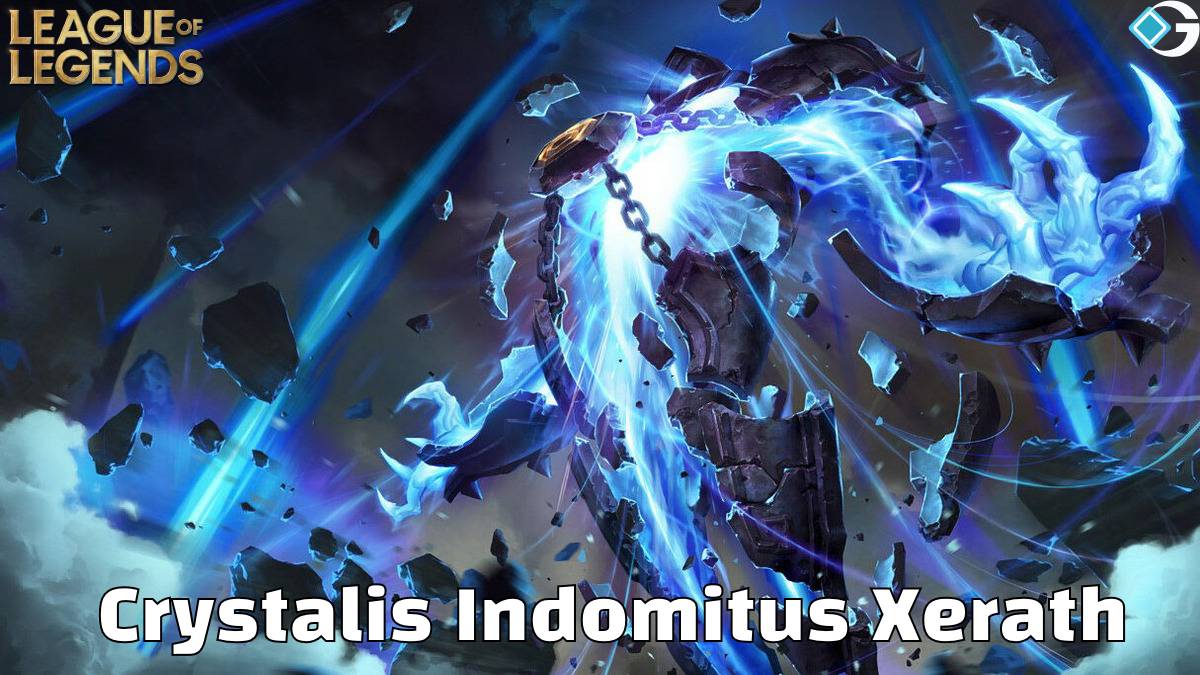 Crystalis Indomitus Xerath