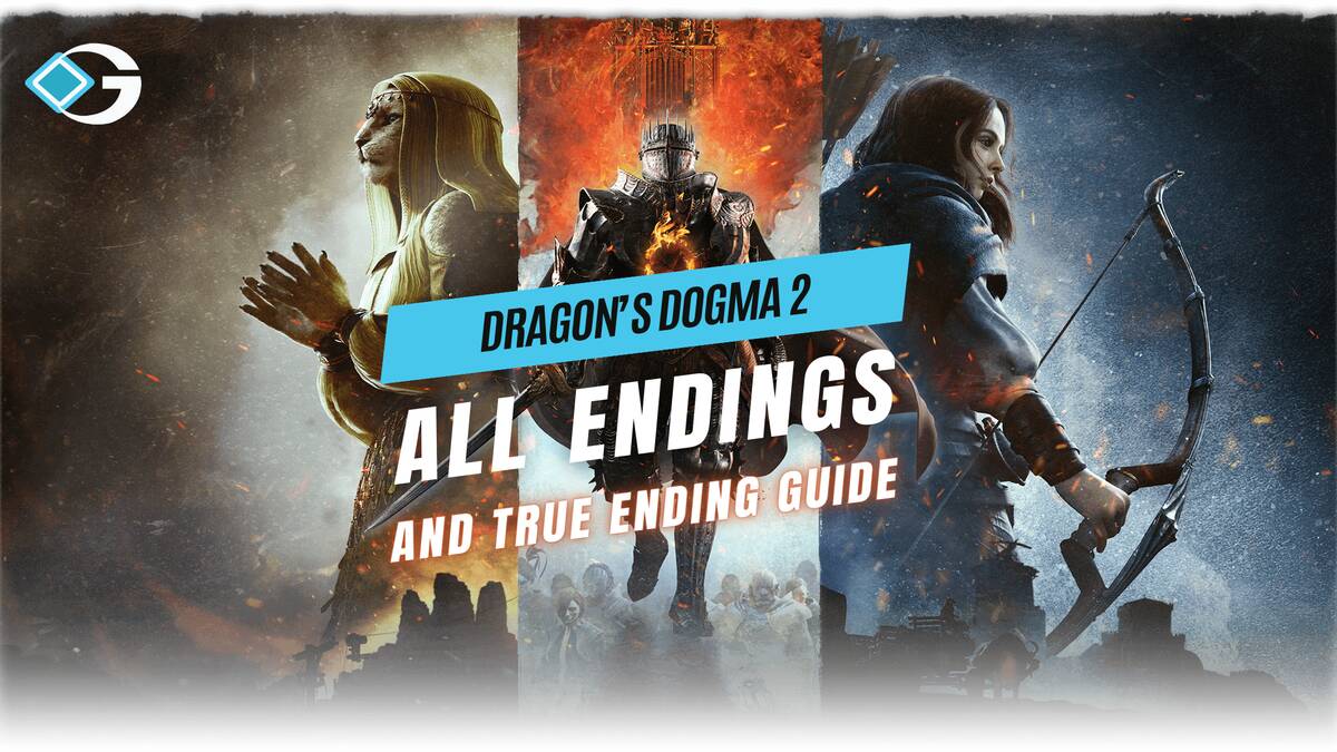 Dragons Dogma 2 Endings Guide