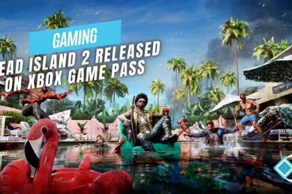 Dead Island 2 released on xbox game pass