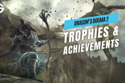 All Trophies & Achievements in Dragon's Dogma 2