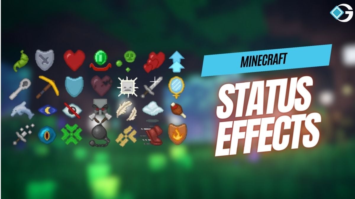 Every Status Effect and What it Does Minecraft