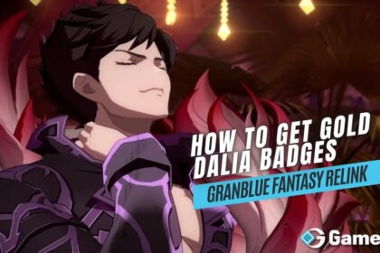 Granblue Fantasy Relink How to Get Gold Dalia Badges