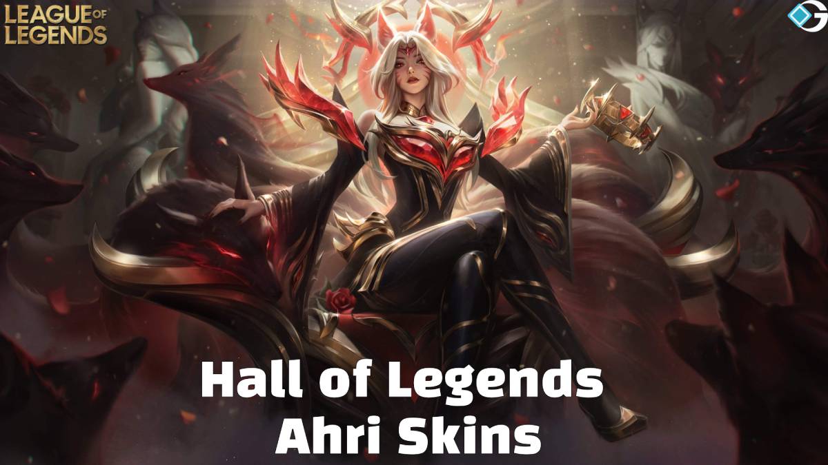 Hall of Legends Ahri Skins