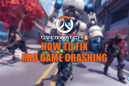 How to Fix Overwatch 2 Mid Game Crashing Issue