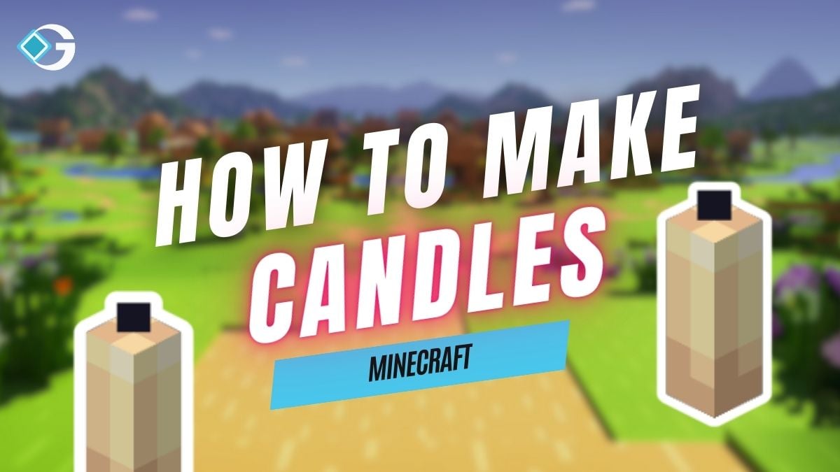 How to Make Candles in Minecraft