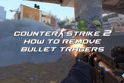 How to Remove Bullet Tracers Counter-Strike 2