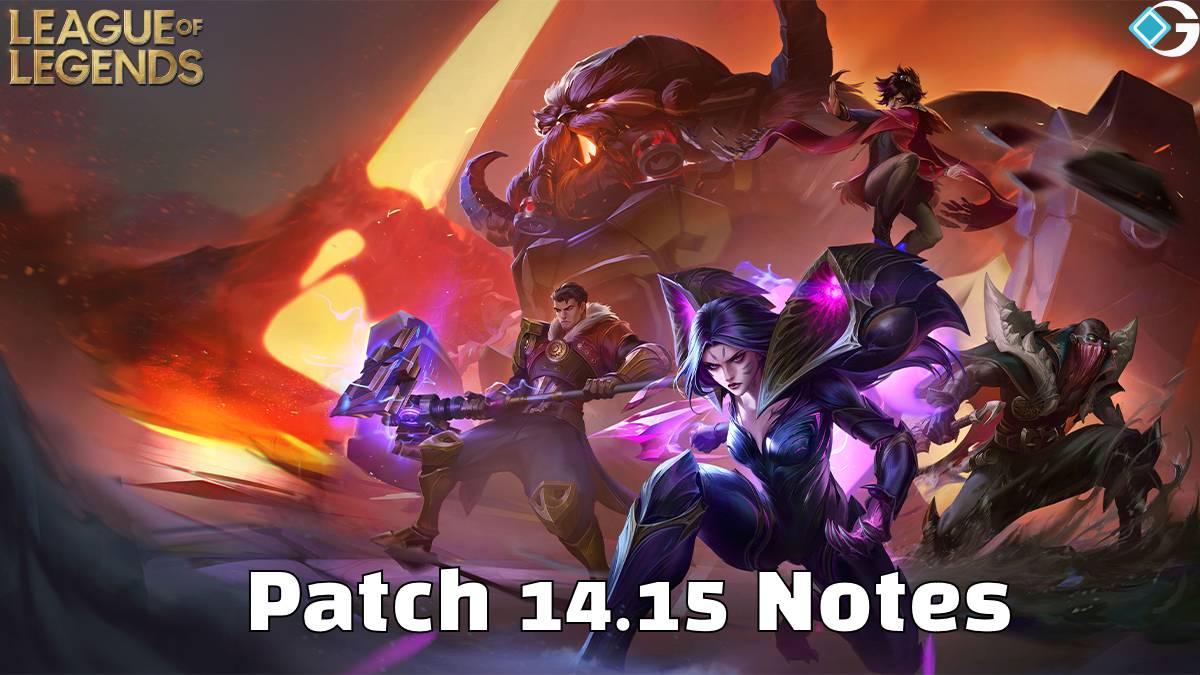 LoL Patch 14.15