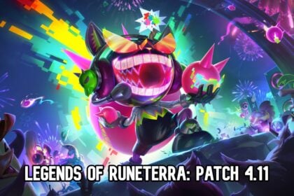 legends of runeterra patch 4.11