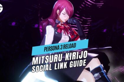 Persona 3 Reload Mitsuru Kirijo Social Link Guide