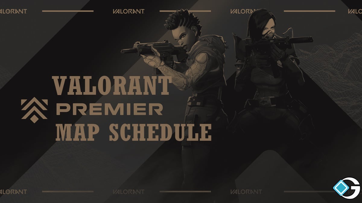 VALORANT Premier Map Schedule