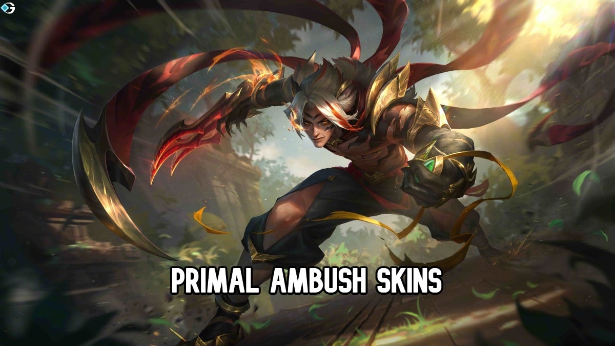 Primal Ambush Skins