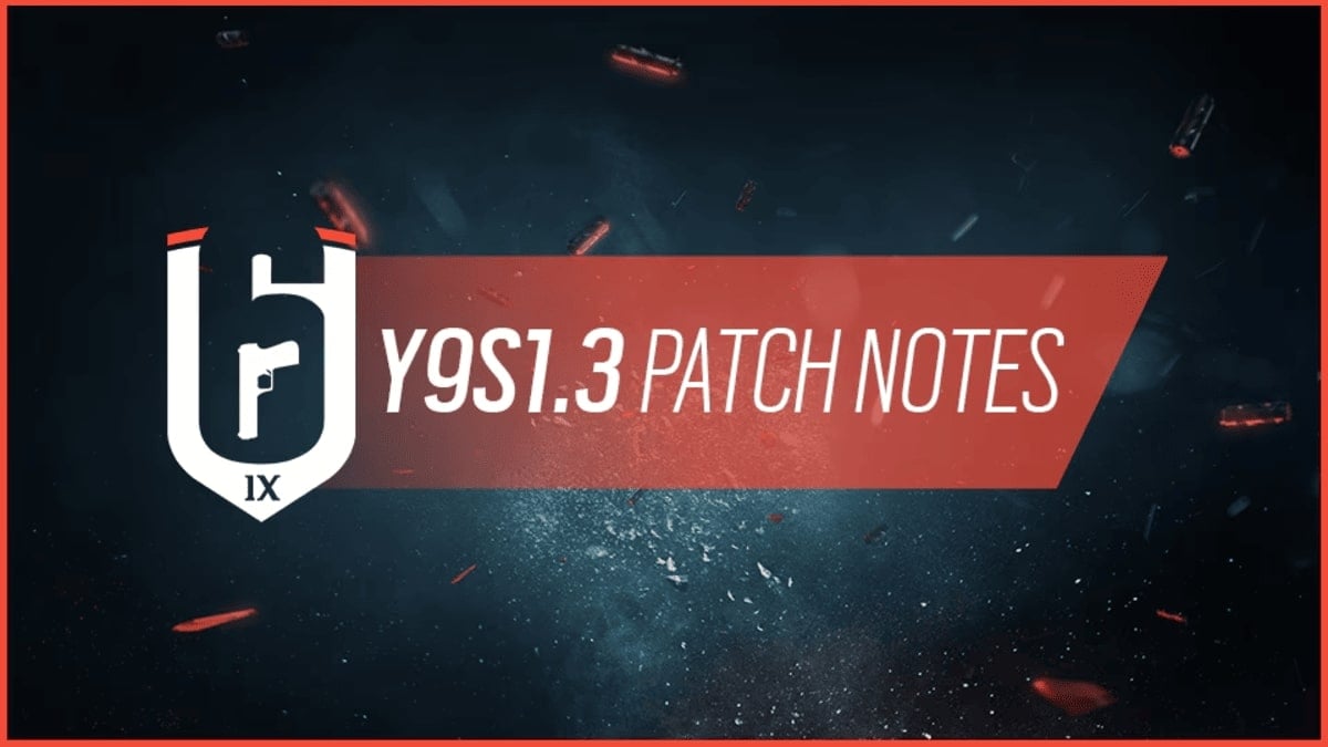 r6s y9s1.3 patch notes