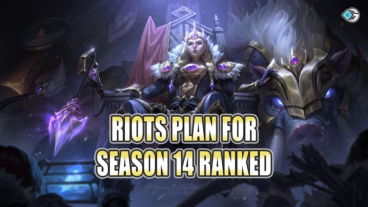 Riot Shares Things They Are Working On For LoL Ranked Season 2024