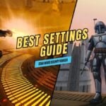 Star Wars Bounty Hunter Best Settings Guide for 2024