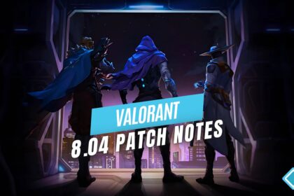 VALORANT 8.04 Patch Notes