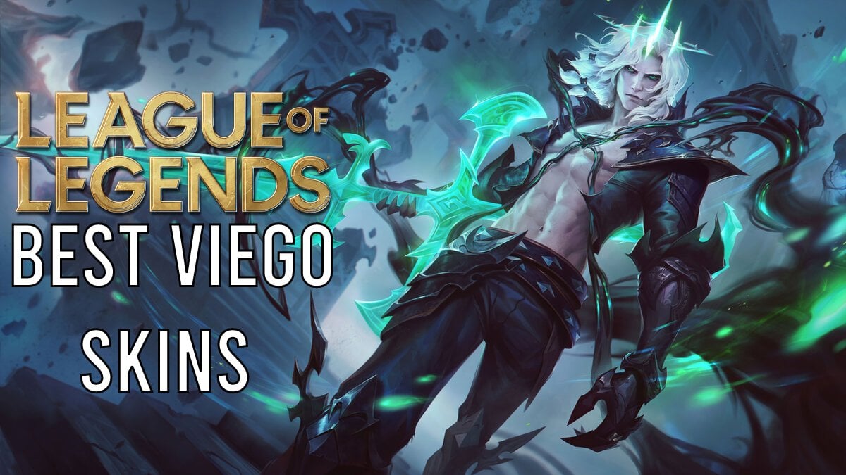 Best Viego Skins in League of Legends 2022: All Skins Ranked from Worst to Best