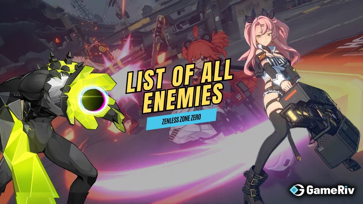 Zenless Zone Zero (ZZZ) List of All Enemies